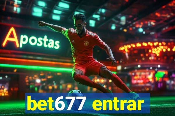 bet677 entrar